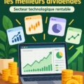 Une illustration d'un tableau boursier mettant en avant les logiciels à dividende